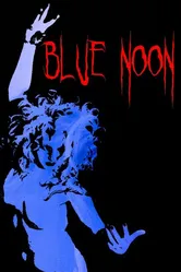 Blue Noon постер