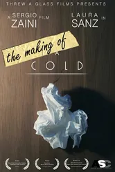 The Making of a Cold постер