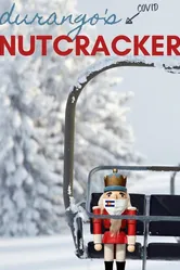 Durango Covid Nutcracker постер