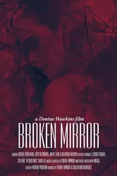 Broken Mirror: A Dontae Hawkins Film постер