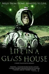 Life in a Glass House постер