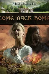 Come Back Home 2014 постер