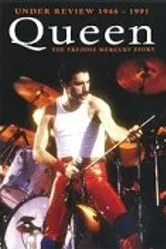 Queen: Under Review 1946-1991 - The Freddie Mercury Story постер