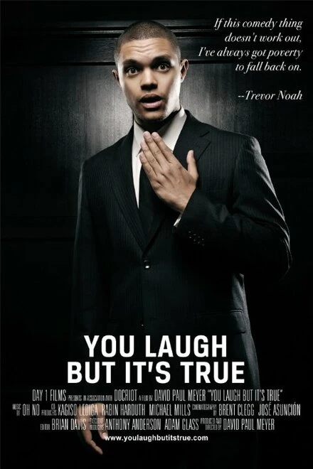 Постер You Laugh But It's True