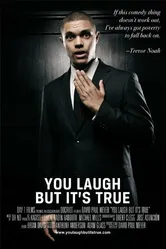 You Laugh But It's True постер