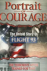 Portrait of Courage: The Untold Story of Flight 93 постер