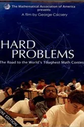 Hard Problems: The Road to the World's Toughest Math Contest постер