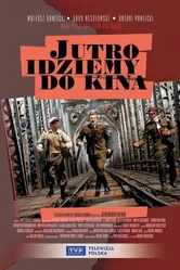 Завтра идём в кино 2007 постер