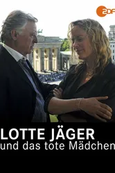 Lotte Jäger und das tote Mädchen постер