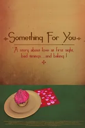Something for You постер