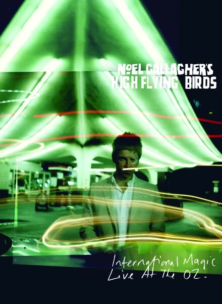 Постер Noel Gallagher's High Flying Birds Live