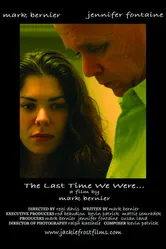 The Last Time We Were... постер