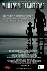 Where Have All the Fathers Gone постер