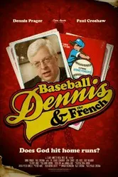 Baseball, Dennis & The French постер