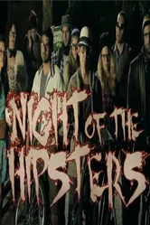 Night of the Hipsters постер