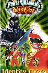 Power Rangers Wild Force: Identity Crisis постер