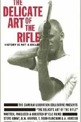 The Delicate Art of the Rifle постер