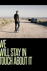 We Will Stay in Touch about It постер