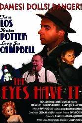 The Eyes Have It 2007 постер