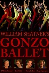 William Shatner's Gonzo Ballet постер
