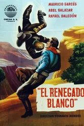 El renegado blanco постер