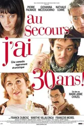 Караул, мне 30 лет! 2004 постер