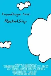 PuppyDragon Land: Rocketship постер