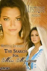 Mystical Journeys: The Search for Miss Mystique постер