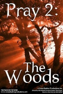 Постер Pray 2: The Woods