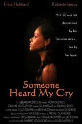 Someone Heard My Cry постер