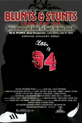 Blunts & Stunts: Class of '94 постер