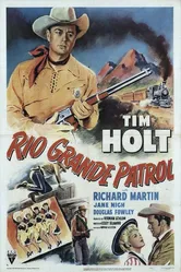 Rio Grande Patrol постер