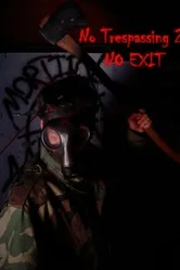 No Trespassing 2: No Exit постер