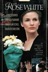 Мисс Роуз Уайт 1992 постер