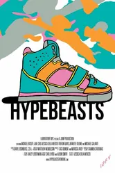 Hypebeasts постер