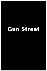 Gun Street постер