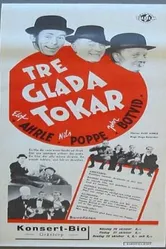 Tre glada tokar постер