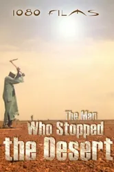 The Man Who Stopped the Desert постер