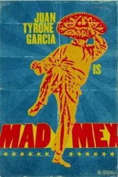 Mad Mex постер