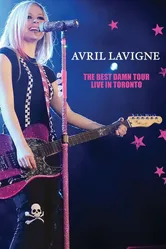 Avril Lavigne: The Best Damn Tour - Live in Toronto постер