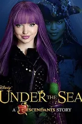 Under the Sea: A Descendants Story постер