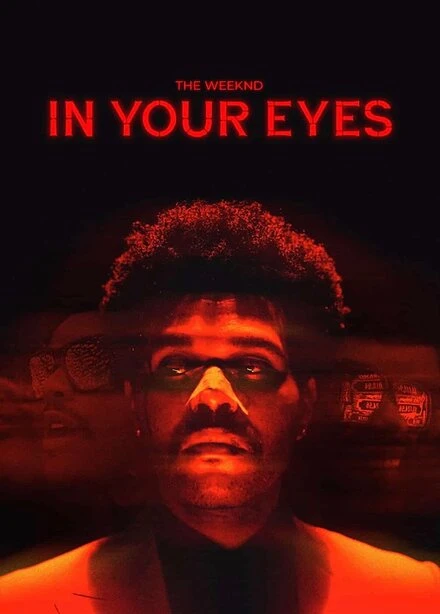 Постер The Weeknd: In Your Eyes