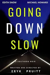 Going Down Slow постер