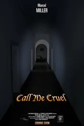Call Me Cruel постер