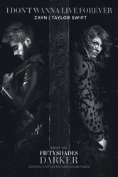 Zayn & Taylor Swift: I Don't Wanna Live Forever постер