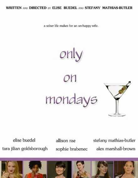 Постер Only on Mondays