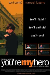 Ты мой герой 2003 постер