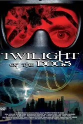 Twilight of the Dogs постер