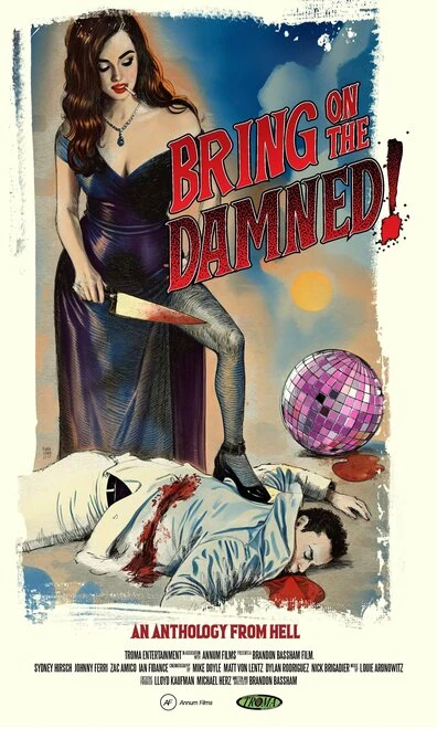 Постер Bring on the Damned!
