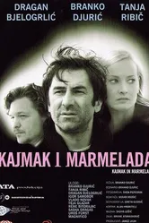 Каймак и мармелад 2003 постер